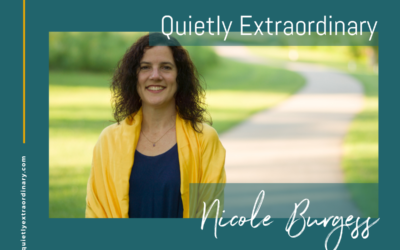 Quietly Extraordinary – Nicole Burgess
