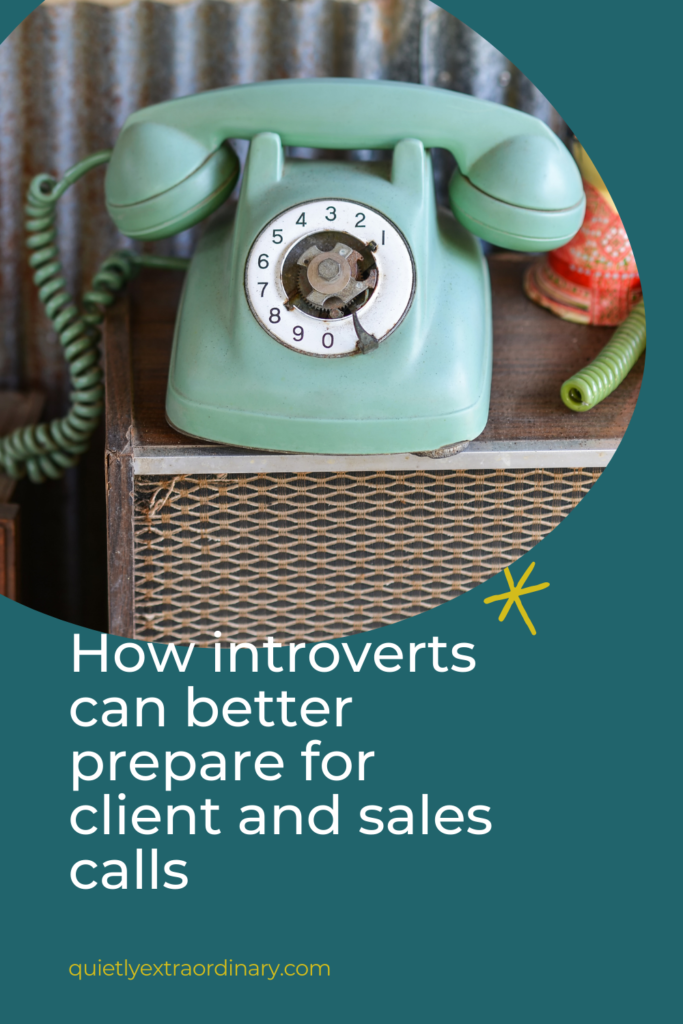 How introverts can better prepare for client and sales calls